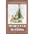 Monet for Nothing