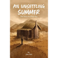 An Unsettling Summer