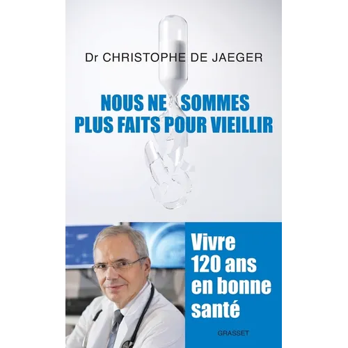 Nous ne sommes plus faits pour vieillir