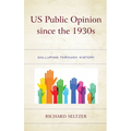 US Public Opinion since the 1930s: Galluping through History