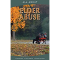 All About Elder Abuse