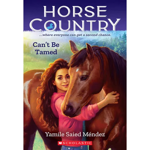 Can't Be Tamed (Horse Country #1): Volume 1