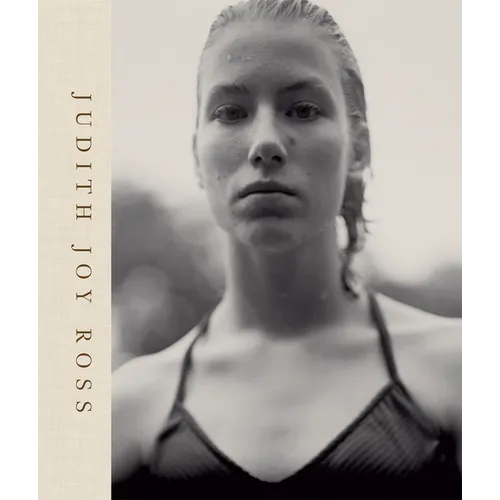 Judith Joy Ross: Photographs 1978-2015