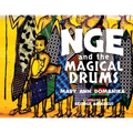 Nge and the Magical Drums: Bringing Rain to the Village