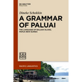 A Grammar of Paluai: The Language of Baluan Island, Papua New Guinea
