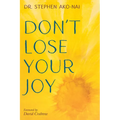 Don't Lose Your Joy
