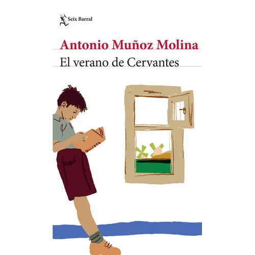 El Verano de Cervantes (Memoria Literaria) / The Summer of Cervantes (Literary Memoir)