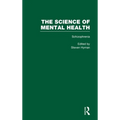 Schizophrenia: The Science of Mental Health
