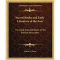 Sacred Books and Early Literature of the East: The Great Rejected Books of the Biblical Apocrypha