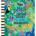 Animal Words for Little Zoologists: 100 Interesting Words!