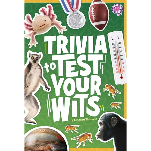 Trivia to Test Your Wits