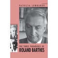 The Three Paradoxes of Roland Barthes