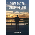 Things That Go Dark in the Light