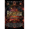 Brujería para principiantes: Secretos de la wicca celta, magia escocesa, creencias paganas irlandesas, hechizos lunares, magia con hierbas, cristal