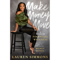 Make Money Move: A Guide to Financial Wellness
