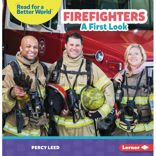Firefighters: A First Look
