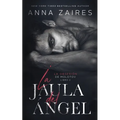 La jaula del ángel