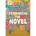 Estranging the Novel: Poland, Ireland, and Theories of World Literature