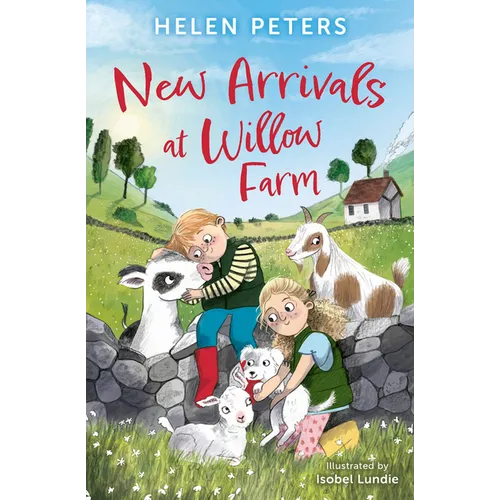 New Arrivals at Willow Farm
