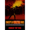 Concepts of Nonlethal Force: Understanding Force from Shouting to Shooting