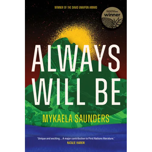 Always Will Be: Stories of Goori Sovereignty from the Futures of the Tweed