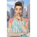 Austen, Party of Two: A Pride & Prejudice Romance