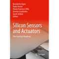 Silicon Sensors and Actuators: The Feynman Roadmap
