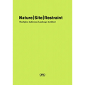 Nature Site Restraint: Thorbjörn Andersson Landscape Architecture