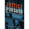 Justice Pursued: The Exoneration of Nathan Myers and Clifford Williams