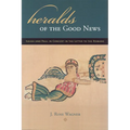 Heralds of the Good News: Isaiah and Paul in Concert in the Letter to the Romans