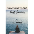 What Went Wrong Last Summer