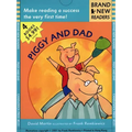 Piggy and Dad: Brand New Readers