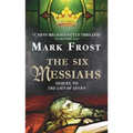 The Six Messiahs