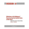 Reflections on the Challenge of Reconstructing Post-Conflict States in West Africa
