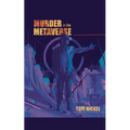 Murder in the Metaverse