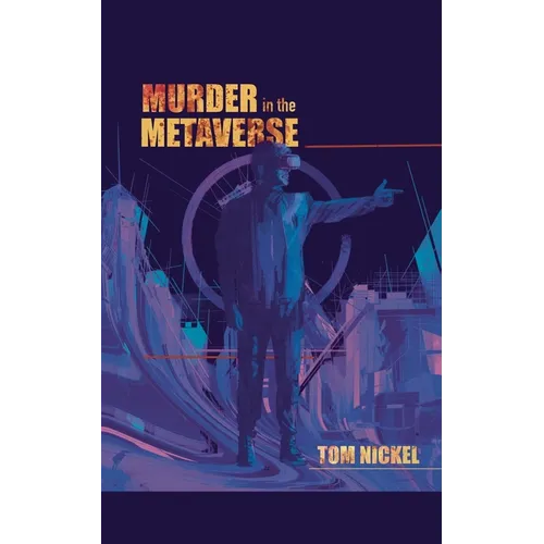 Murder in the Metaverse