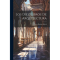 Los Diez Libros De Arquitectura
