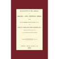 Recollections of the Campaign in Malwa and Central India Under Major General Sir Hugh Rose G.C.B.