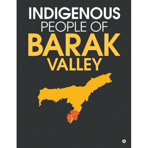 Indigenous People of Barak Valley