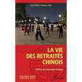 La vie des retraités chinois
