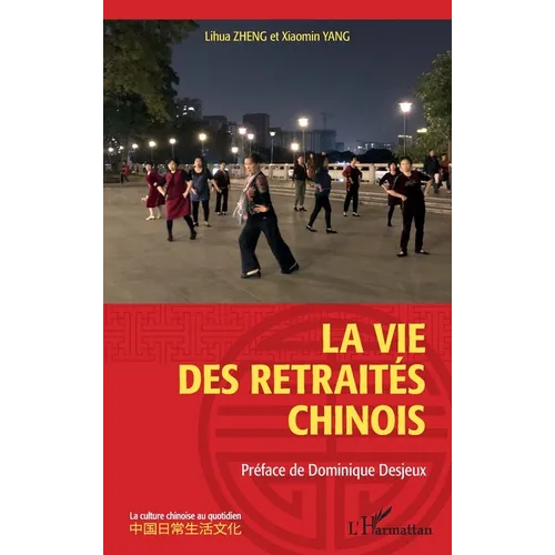 La vie des retraités chinois