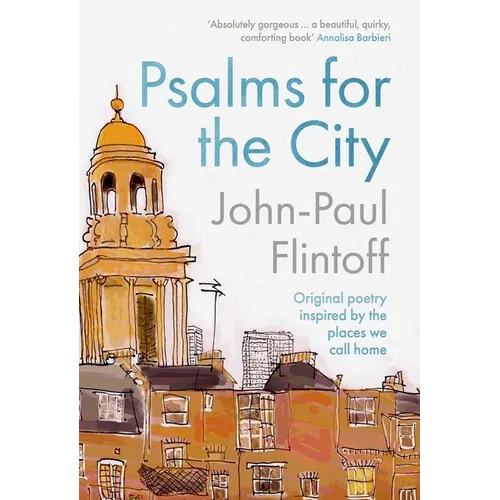 Psalms for the City: Original Poetry Inspired by the Places We Call Home