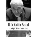 Il fu Mattia Pascal
