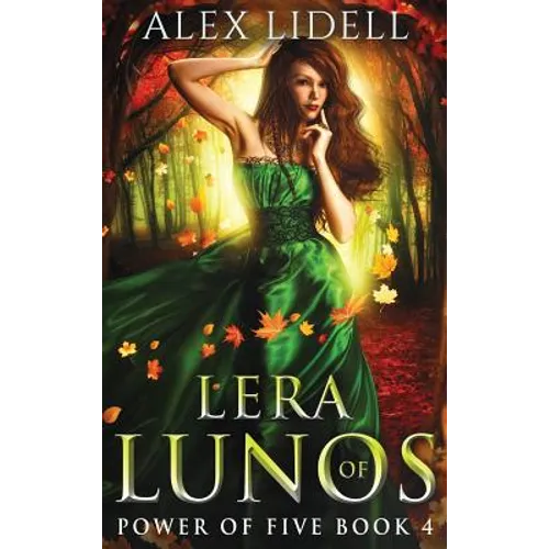Lera of Lunos: Power of Five, Book 4