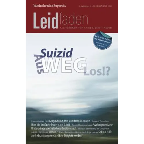 Suizid: Aus-Weg-Los!?: Leidfaden 2014 Heft 04
