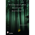 Washington's Haunted Hotspots