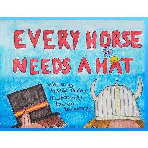 Every Horse Needs A Hat