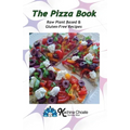 The Pizza Book Raw Plant Based & Gluten-Free Recipes