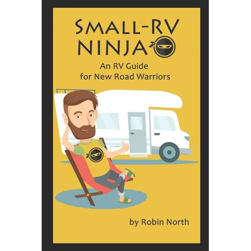 Small-RV Ninja: RV Maintenance for New Road Warriors