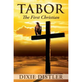 Tabor: The First Christian